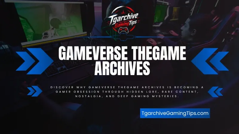 Gameverse TheGame Archives