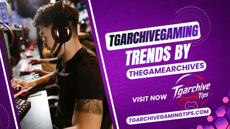 TGArchiveGaming Trends by TheGameArchives